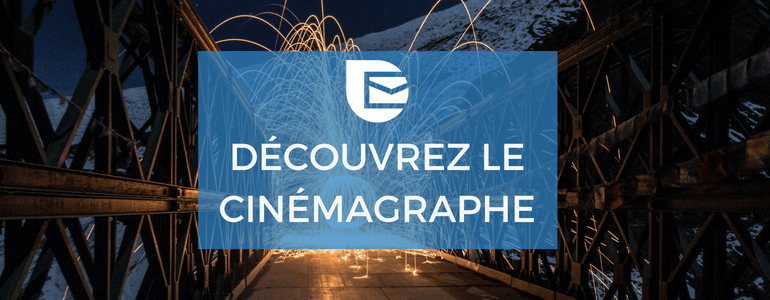 Cinémagraphe : le GIF nouvelle génération pour améliorer le design de vos emails img