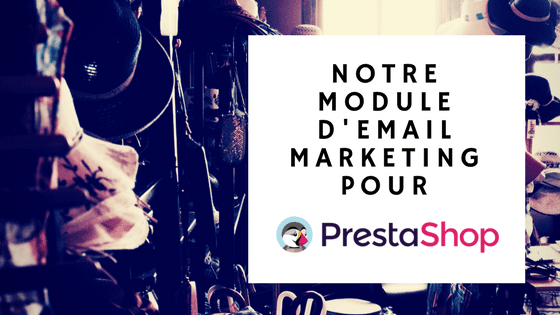 Gérer vos newsletters sur Prestashop avec le module Brevo img