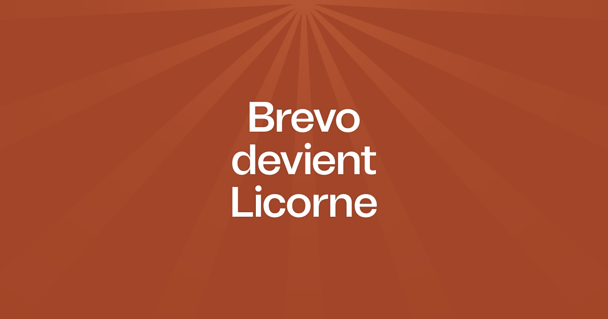 Brevo, plateforme d’engagement client leader en Europe, devient licorne à l’occasion d’un nouveau tour de table de 500 millionsd’euros img