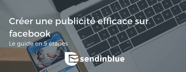 5 conseils pour réussir vos publicités Facebook img