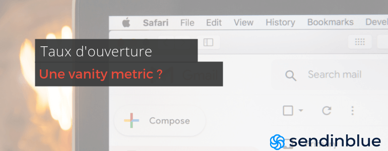 Et si le taux d’ouverture d’email était une “vanity metric” ? img