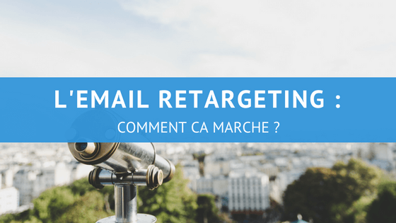 Email retargeting : comment ça marche ? Définition et bonnes pratiques img
