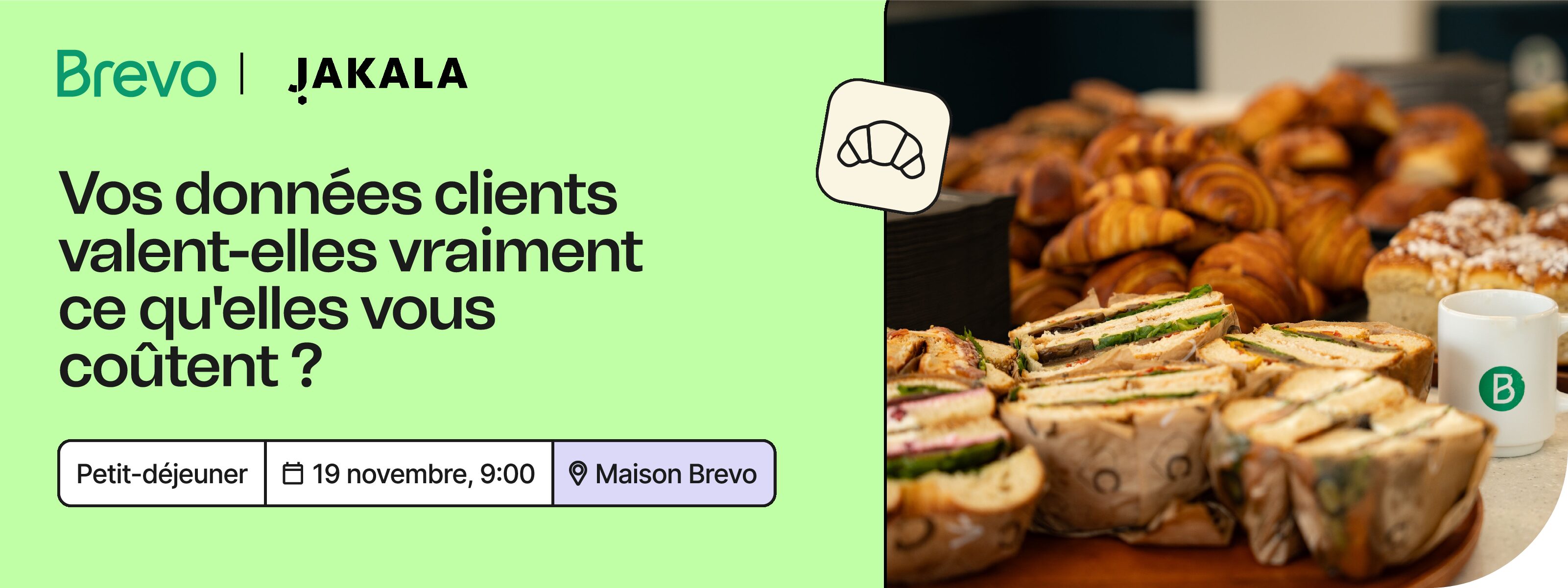Maison Brevo - Event Jakala