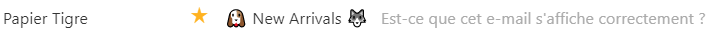 Un objet d'email de Papier Tigre Emoji emailing : illustration d'utilisation par Papier Tigre